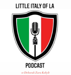 Little Italy of Los Angeles Podcast